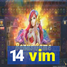 14 vim